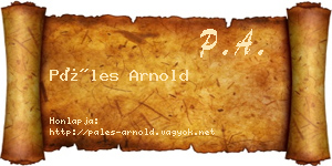 Páles Arnold névjegykártya
